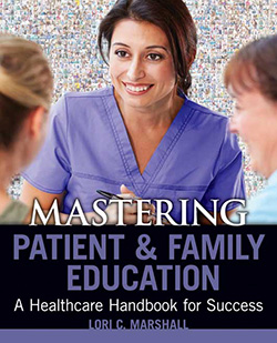 Mastering Patient & Family Education book