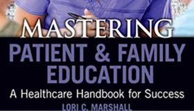 Mastering Patient and Family Education book