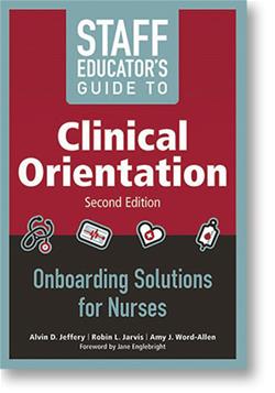 Staff Educator's Guide to Clinical Orientation