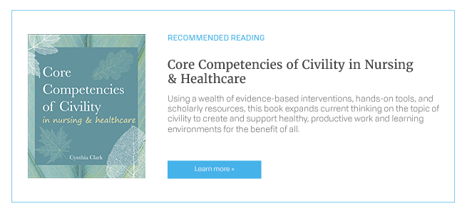 Core Competencies of Civility in Nursing & Healthcare