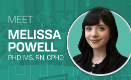 Meet Melissa Powell, PhD, MS, RN, CPHQ