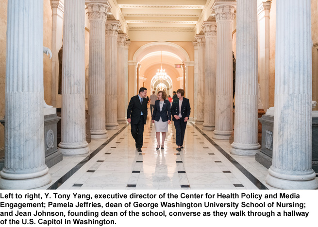 Not your usual health policy center Tony Yang, Pamela Jeffries, and Jean Johnson
