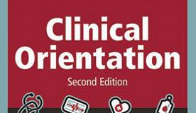 Staff Educator's Guide to Clinical Orientation, Second Edition